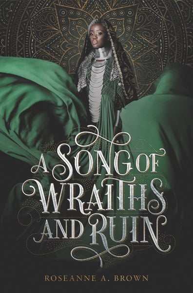 A Song of Wraiths and Ruin, Gebundene Ausgabe von Roseanne A. Brown, HarperCollins US, 978-0-06-289149-5