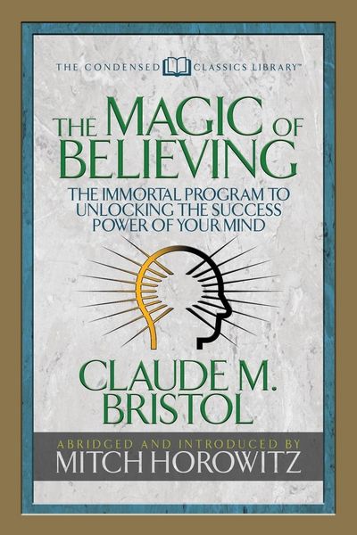 Produktbild: The Magic of Believing (Condensed Classics)