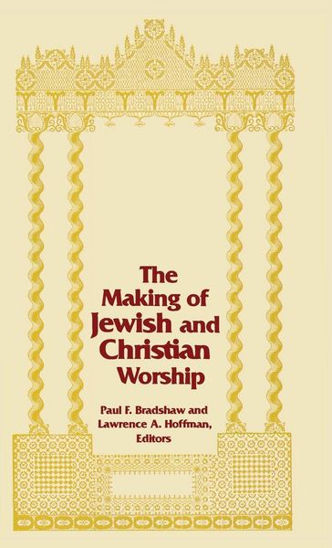 Produktbild: The Making of Jewish and Christian Worship