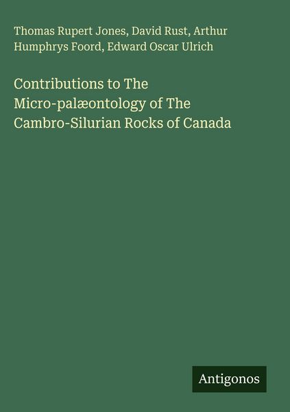 Produktbild: Contributions to The Micro-pal&aelig;ontology of The Cambro-Silurian Rocks of Canada