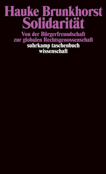 Solidarität, Taschenbuch von Hauke Brunkhorst, Suhrkamp, 9783518291603