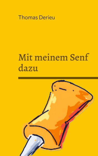 Produktbild: Mit meinem Senf dazu