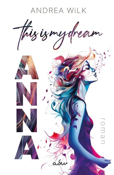 Produktbild: ANNA. This is my dream.