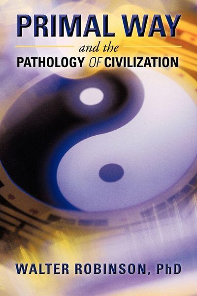 Produktbild: Primal Way and the Pathology of Civilization