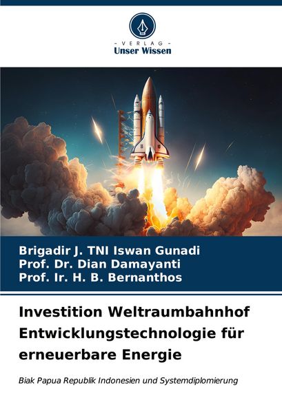 Produktbild: Investition Weltraumbahnhof Entwicklungstechnologie f&uuml;r erneuerbare Energie