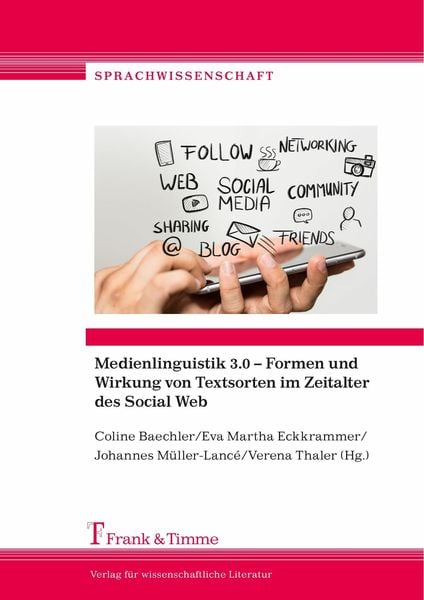 Produktbild: Medienlinguistik 3.0 - Formen und Wirkung von Textsorten im Zeitalter des Social Web