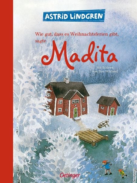 Produktbild: Wie gut, dass es Weihnachtsferien gibt, sagte Madita