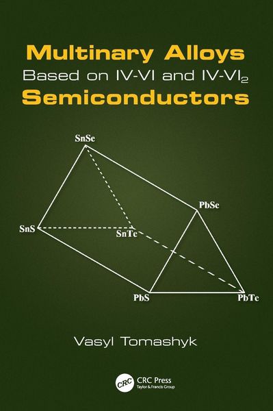 Produktbild: Multinary Alloys Based on IV-VI and IV-VI2 Semiconductors