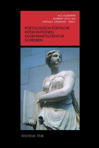 Produktbild: Poetologisch-poetische Interventionen - Gegenwartsliteratur schreiben