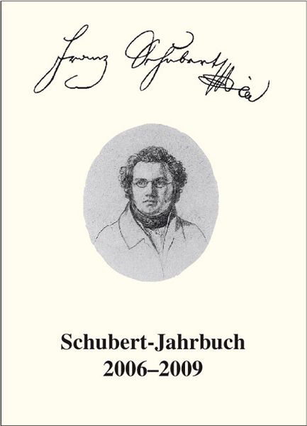 Schubert-Jahrbuch / Schubert-Jahrbuch 2006-2009