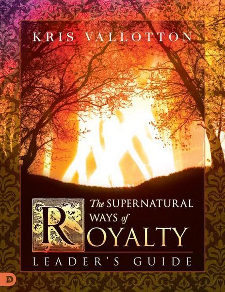 Produktbild: The Supernatural Ways of Royalty Leader's Guide: Discovering Your Rights and Privileges of Being a Son or Daughter of God