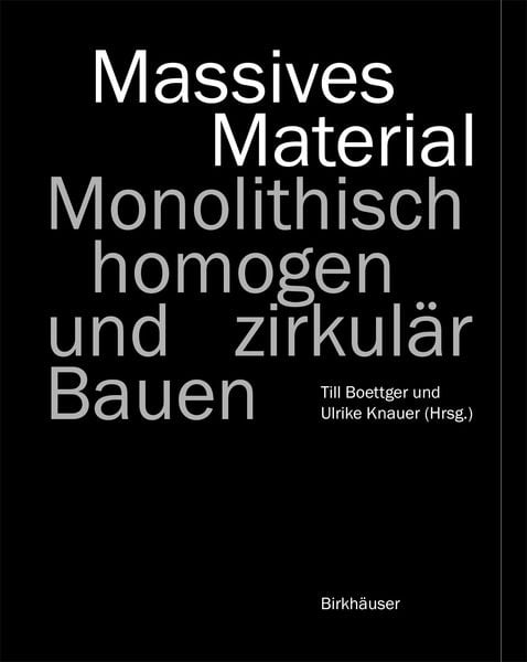 Massives Material, Gebundene Ausgabe von , Birkhäuser, 9783035626056