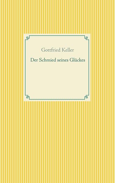 Produktbild: Der Schmied seines Gl&uuml;ckes - Spiegel das K&auml;tzchen