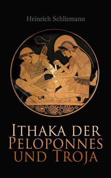 Produktbild: Ithaka der Peloponnes und Troja