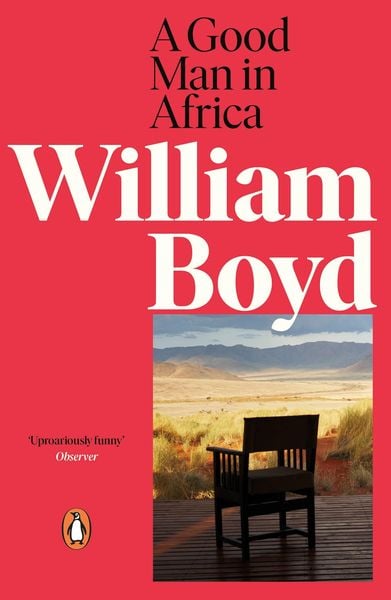 A Good Man in Africa, Taschenbuch von William Boyd, Penguin Books Ltd, 978-0-14-104689-1