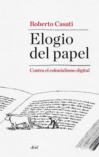 Produktbild: Elogio del papel : contra el colonialismo digital