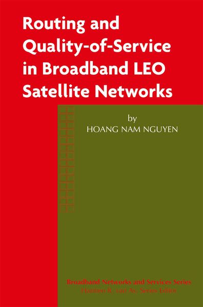 Produktbild: Routing and Quality-of-Service in Broadband LEO Satellite Networks