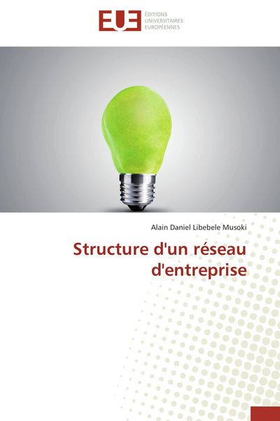 Produktbild: Structure d'un r&eacute;seau d'entreprise