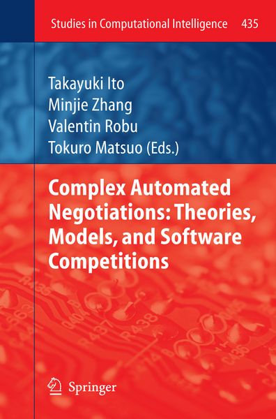 Produktbild: Complex Automated Negotiations: Theories, Models, and Software Competitions
