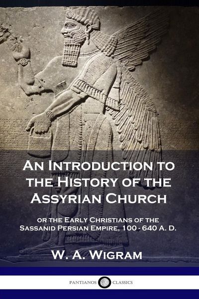 Produktbild: An Introduction to the History of the Assyrian Church