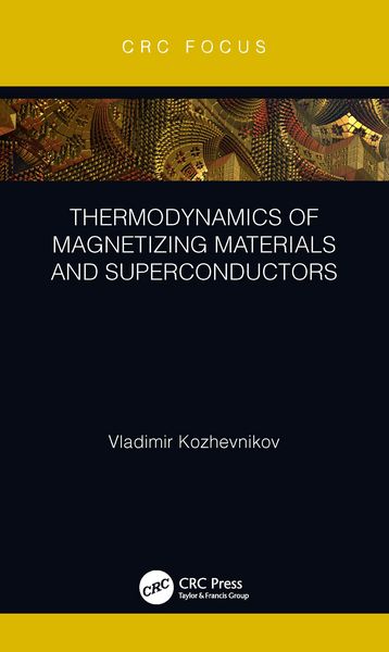 Produktbild: Thermodynamics of Magnetizing Materials and Superconductors