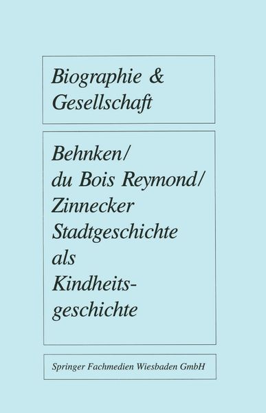 Produktbild: Stadtgeschichte als Kindheitsgeschichte
