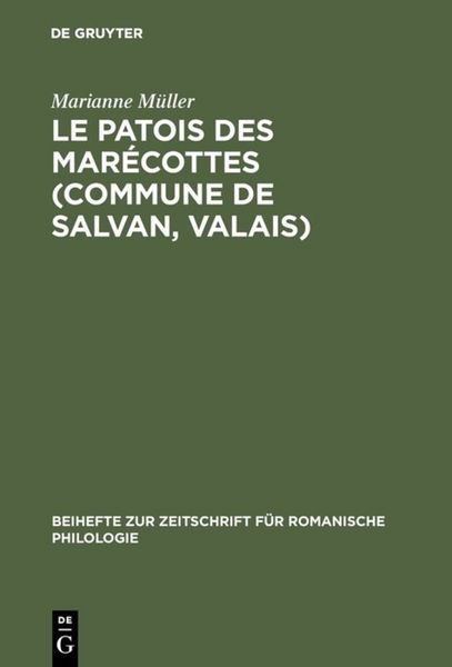 Produktbild: Le patois des Mar&eacute;cottes (Commune de Salvan, Valais)