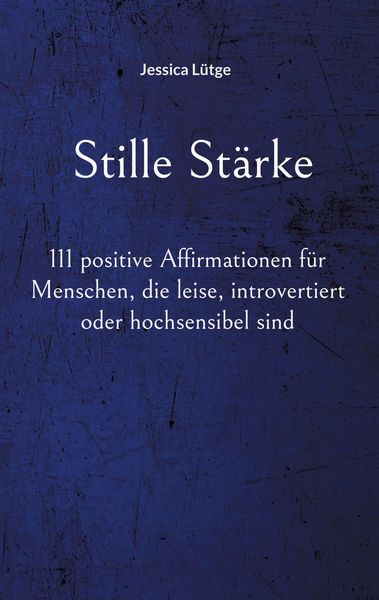 Produktbild: Stille St&auml;rke
