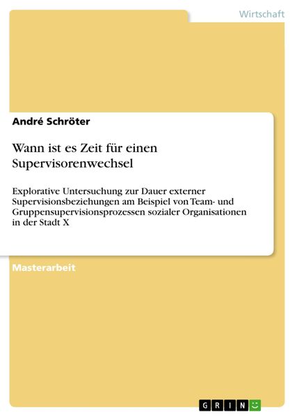 Produktbild: Wann ist es Zeit f&uuml;r einen Supervisorenwechsel