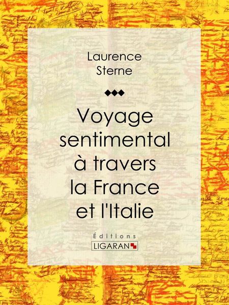 Produktbild: Voyage sentimental &agrave; travers la France et l'Italie