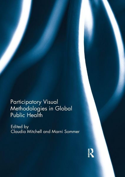 Produktbild: Participatory Visual Methodologies in Global Public Health