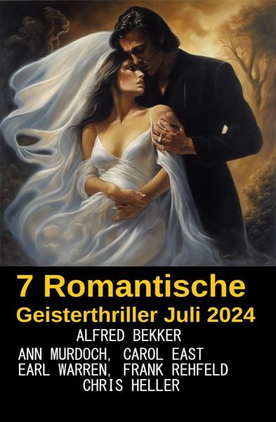 Produktbild: 7 Romantische Geisterthriller Juli 2024