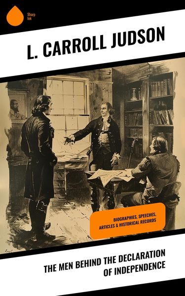 Produktbild: The Men Behind the Declaration of Independence