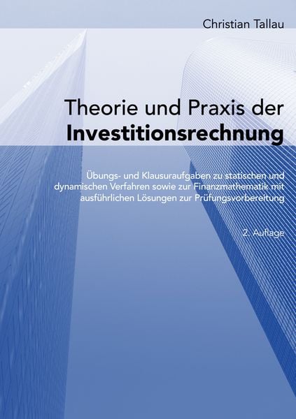 Produktbild: Theorie und Praxis der Investitionsrechnung