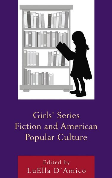 Produktbild: Girls' Series Fiction and American Popular Culture