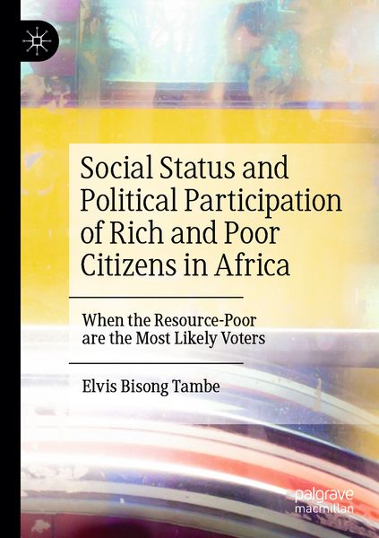 Produktbild: Social Status and Political Participation of Rich and Poor Citizens in Africa