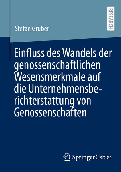 Produktbild: Einfluss des Wandels der genossenschaftlichen Wesensmerkmale auf die Unternehmensberichterstattung von Genossenschaften