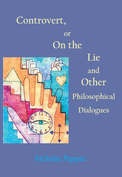Produktbild: Controvert, or On the Lie -- and Other Philosophical Dialogues