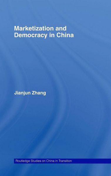 Produktbild: Marketization and Democracy in China