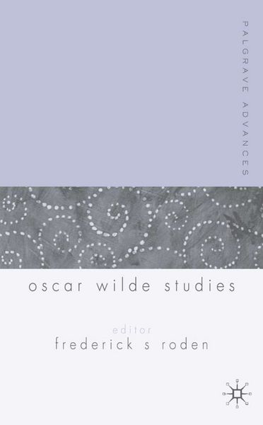 Produktbild: Palgrave Advances in Oscar Wilde Studies