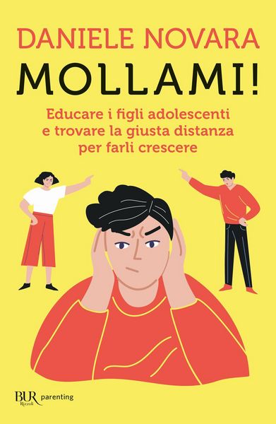 Produktbild: Mollami! Educare i figli adolescenti e trovare la giusta distanza per farli crescere