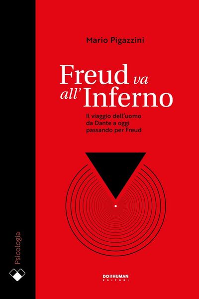 Produktbild: Freud va all'Inferno. Il viaggio dell'uomo da Dante a oggi passando per Freud