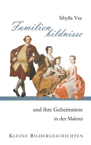 Produktbild: Familienbildnisse und ihre Geheimnisse in der Malerei