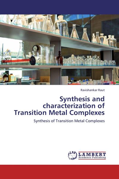 Produktbild: Synthesis and characterization of Transition Metal Complexes
