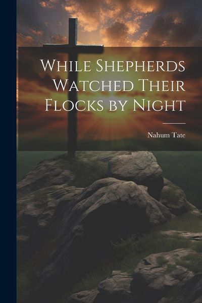 Produktbild: While Shepherds Watched Their Flocks by Night