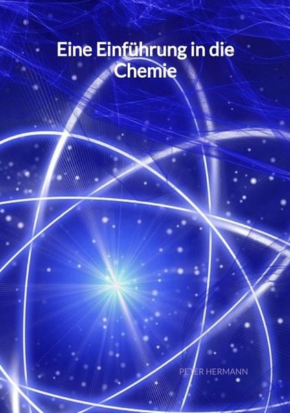 Eine Einführung in die Chemie