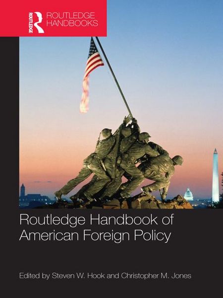 Produktbild: Routledge Handbook of American Foreign Policy