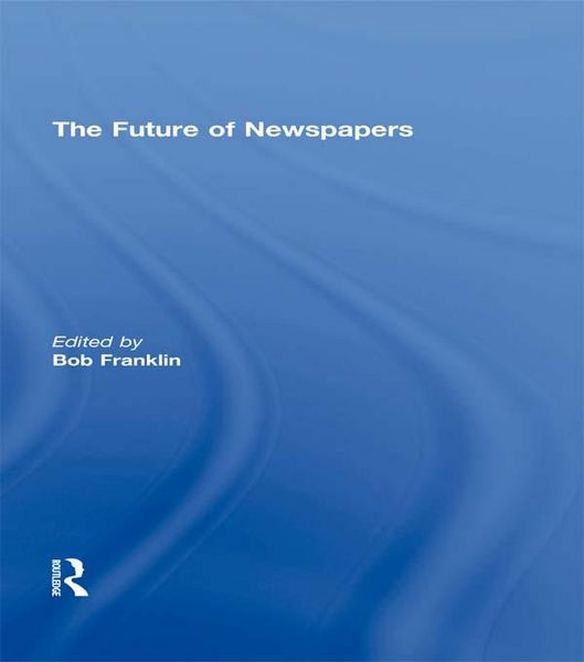 Produktbild: The Future of Newspapers
