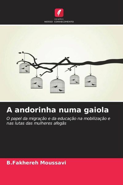 Produktbild: A andorinha numa gaiola