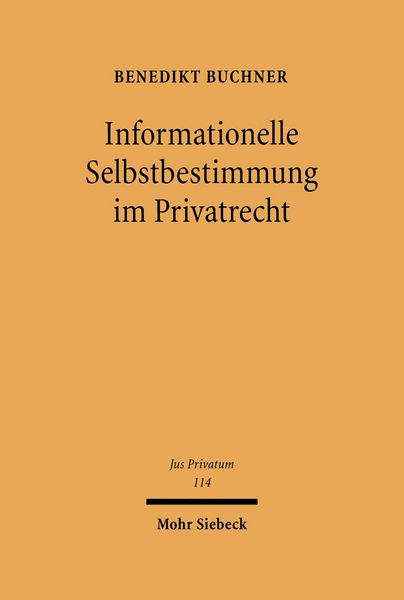 Produktbild: Informationelle Selbstbestimmung im Privatrecht